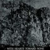 Mgla - With Hearts Towards None